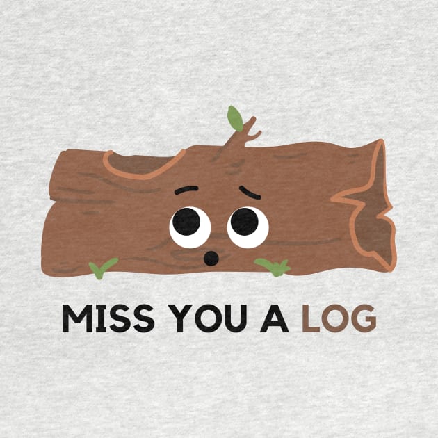 miss you a log. by mysr